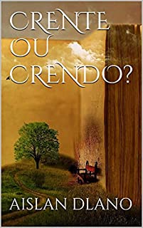 Livro CRENTE OU CRENDO?