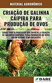 Livro CRIAÇÃO DE GALINHA CAIPIRA PARA PRODUÇÃO DE OVOS