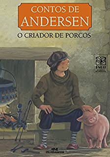 Livro O Criador de Porcos (Contos de Andersen)