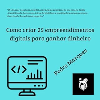 Livro Como criar 25 empreendimentos digitais para ganhar dinheiro