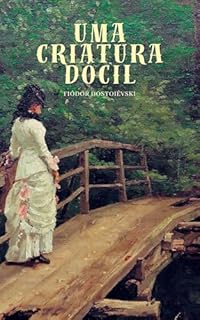 Livro Uma Criatura Dócil