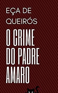 Livro O Crime do Padre Amaro: Literatura Clássica