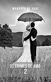 Livro Os crimes de amor 2: A segunda parcela de um romance de romance trágico e intriga