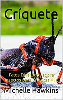 Livro Críquete: Fatos Divertidos sobre Insectos para Crianças #16