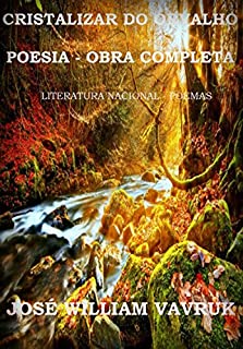 Livro Cristalizar Do Orvalho Poesia Obra Completa