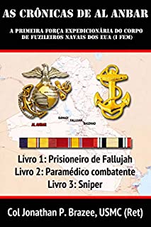 Livro As crônicas de Al Anbar.: A Primeira Força Expedicionária do Corpo de Fuzileiros Navais dos EUA (I FEM)