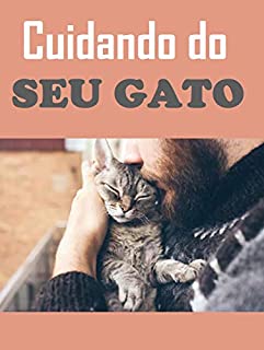 Livro Cuidando do Seu Gato com muito amor e carinho