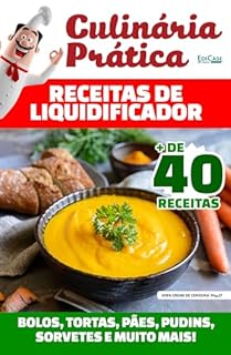 Livro Culinária Prática Ed. 28 - Receitas de Liquidificador