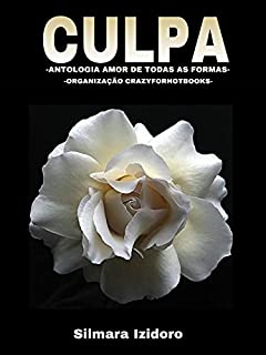 Livro CULPA: Antologia Amor de todas as formas