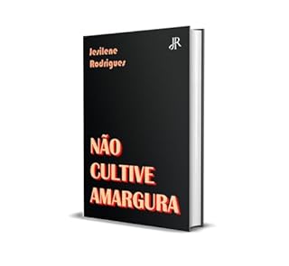 Livro NÃO CULTIVE AMARGURA