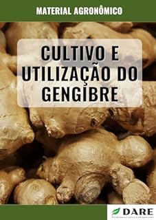 Livro CULTIVO E UTILIZAÇÃO DO GENGIBRE