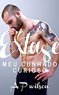 Livro Meu Cunhado Curioso [Conto Erótico]