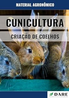 Livro CUNICULTURA - Tudo sobre a criação de coelhos