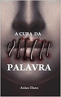 Livro A CURA DA PALAVRA