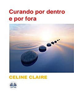 Livro Curando Por Dentro E Por Fora