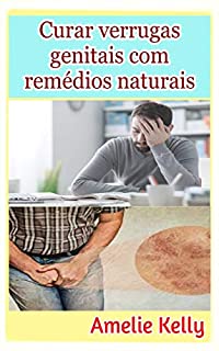 Livro Curar verrugas genitais com remédios naturais