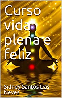 Livro Curso vida plena e feliz