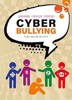 Cyberbullying: a dor que dói em mim