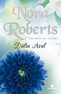 Livro Dália azul (Trilogia das flores Livro 1)