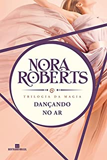 Livro Dançando no ar - Trilogia da magia - vol. 1