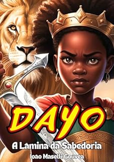 Dayo - A Lâmina da Sabedoria