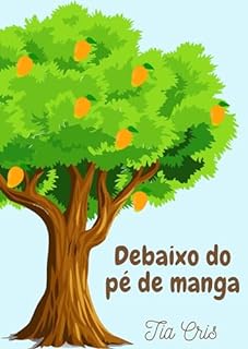 Livro Debaixo do pé de manga