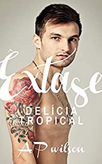 Livro Delícia Tropical [Conto Erótico]