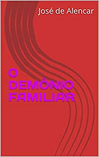 Livro O DEMÔNIO FAMILIAR