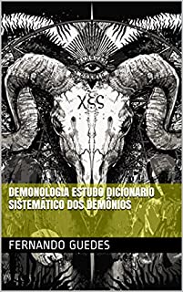 Livro Demonologia estudo Dicionario sistemático dos demônios