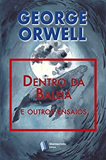 Dentro da Baleia e Outros Ensaios