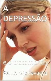 Livro A DEPRESSÃO: e o tratamento