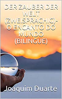 Livro DER ZAUBER DER WELT (ZWEISPRACHIG)- O ENCANTO DO MUNDO (BILINGUE)