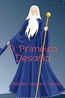 O Primeiro Desafio (Vidente Livro 3)