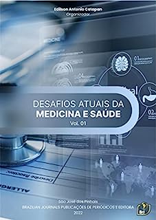 Livro Desafios atuais da medicina e saúde - Volume 01