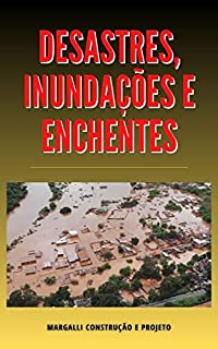 Livro Desastres, Inundações e Enchentes