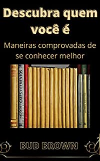 Livro Descubra quem você é: Maneiras comprovadas de se conhecer melhor