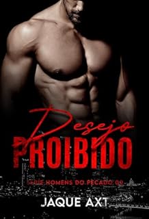 Livro DESEJO PROIBIDO (Homens do Pecado Livro 2)