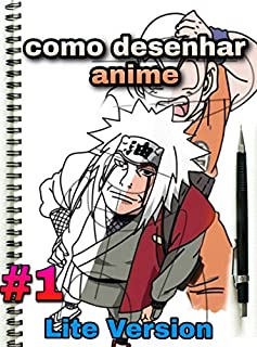 Desenhar Anime - Curso de Desenho (Capitulo 01): Aprenda á desenhar no  Estilo Anime / Mangá (Desenhar Anime e Mangá Livro 1) eBook : Rodrigues  Filho, Albertino: : Loja Kindle