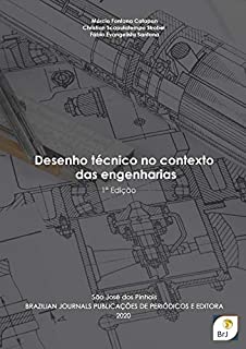 Livro Desenho técnico no contexto das engenharias - 1ª Edição