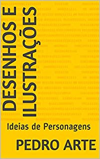 Livro Desenhos e Ilustrações: Ideias de Personagens