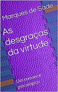 Livro As desgraças da virtude: Um romance psicológico