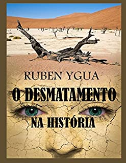 Livro O DESMATAMENTO NA HISTÓRIA