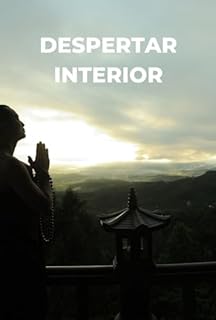 Livro Despertar Interior: 10 Lições de Espiritualidade e Budismo para Transformar Sua Vida