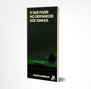 Livro O QUE FAZER NO DESVANECER DOS SONHOS