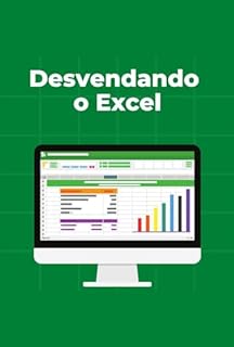 Desvendando o Excel: Fórmulas e Funções Básicas para Iniciantes