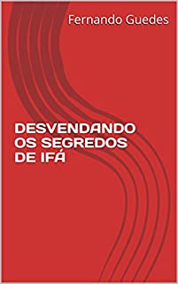 Livro DESVENDANDO OS SEGREDOS DE IFÁ