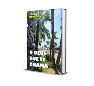 Livro O DEUS QUE TE CHAMA