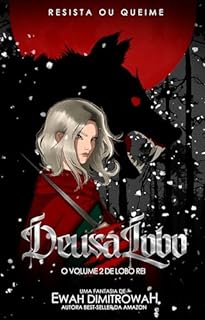 Livro Deusa Lobo (Lua Vermelha Livro 2)