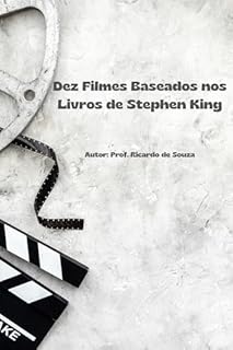 Livro Dez Filmes Baseados nos Livros de Stephen King: O Mestre Terror