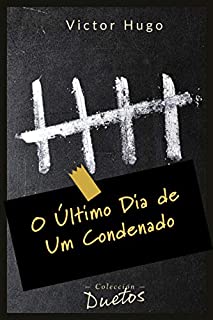 Livro O Último Dia de um Condenado: Coleção Duetos